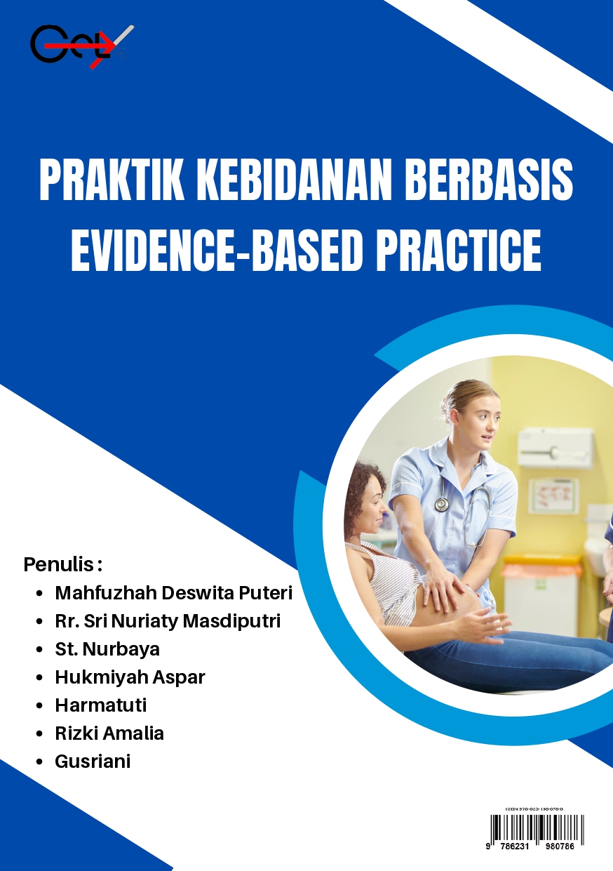 PRAKTIK KEBIDANAN BERBASIS EVIDENCE-BASED PRACTICE